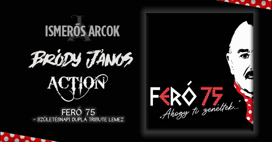 Megjelent Nagy Feró - 75 tribute lemeze Megjelent Nagy Feró - 75 tribute lemeze