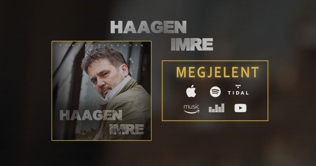Megjelent Haagen Imre debütáló digitális albuma!