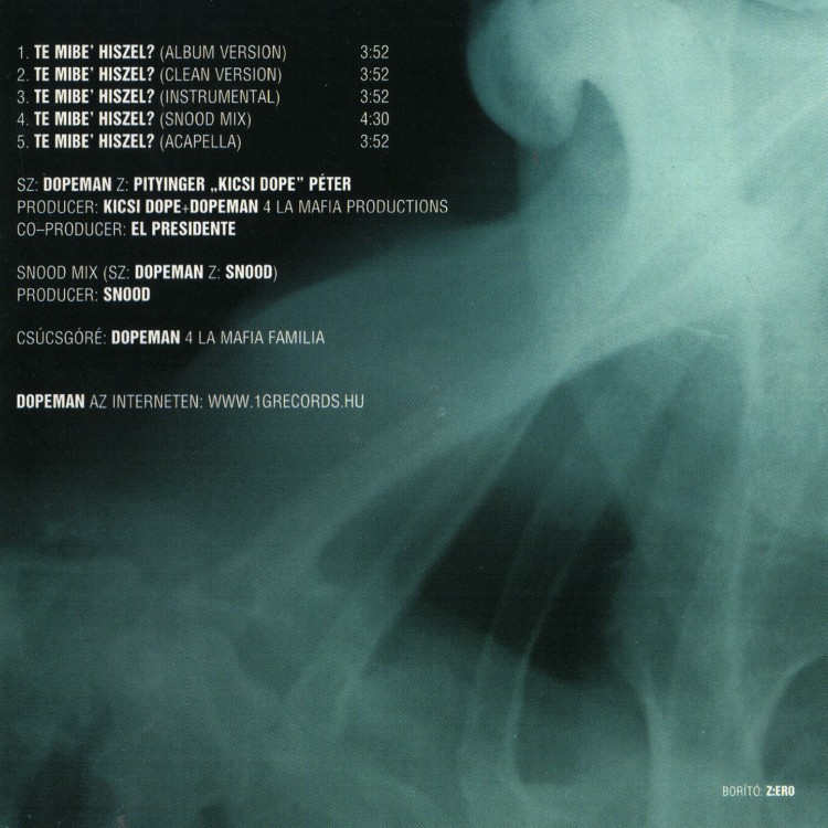 Dopeman - Te mibe' hiszel? (maxi CD)