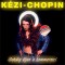 Kézi-Chopin - Sokáig éljen a kommersz! (CD)