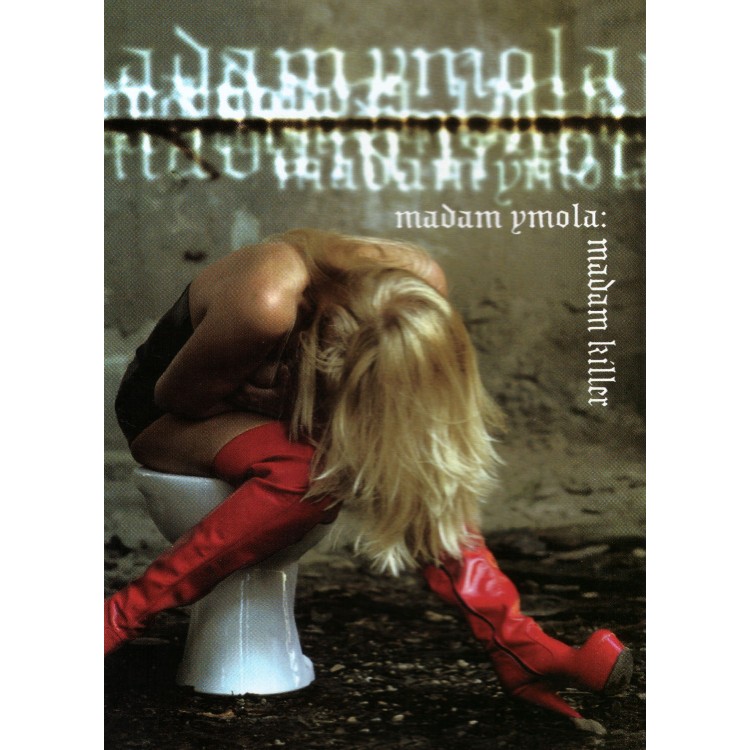 Madam Ymola - Madam Killer (MC)