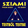 Sziámi - Testből testbe (CD)