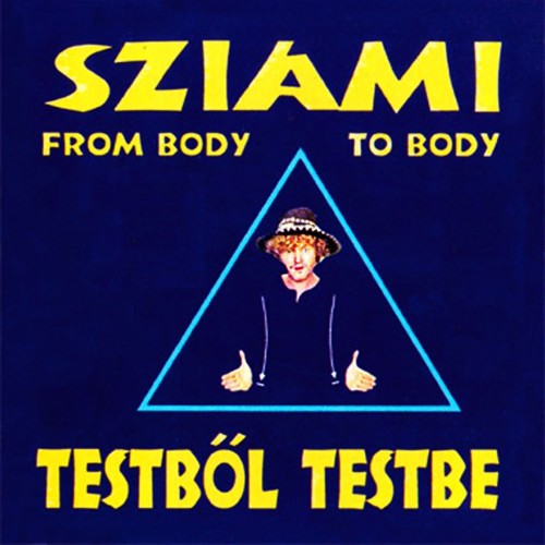 Sziámi - Testből testbe (CD)