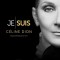 Céline Dion - Je Suis: Céline Dion (Bande originale du film) [Limited Paris Edition] (Gyöngyházfehér - 2LP)