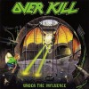 Overkill - Under The Influence (CD) Overkill - Under The Influence (CD)