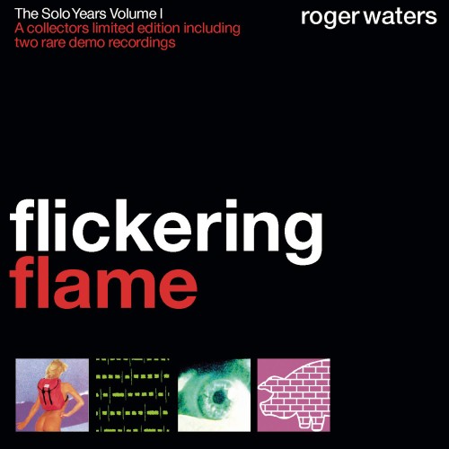 Roger Waters - Flickering Flame [The Solo Years Volume I] (CD)