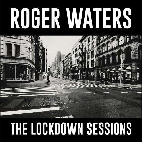 Roger Waters - The Lockdown Sessions (LP)