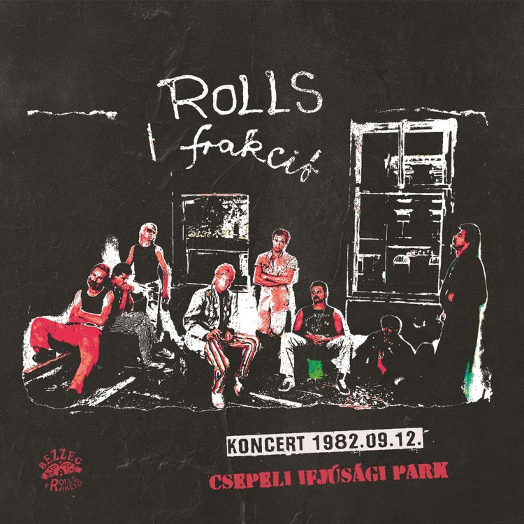 Rolls Frakció - Koncert 1982.09.12. Csepeli Ifjúsági Park (LP) Rolls Frakció - Koncert 1982.09.12. Csepeli Ifjúsági Park (LP)