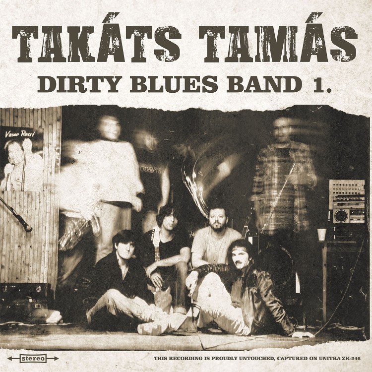 Takáts Tamás Dirty Blues Band - 1. (LP)