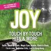 Joy - Touch by Touch [Hits and More] (CD)