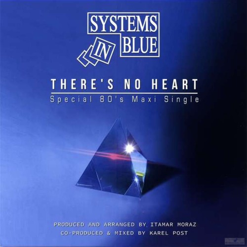 Systems In Blue - There's  no Heart (12" Maxi)