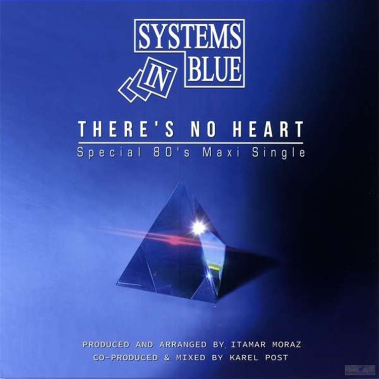 Systems In Blue - There's  no Heart (12" Maxi)