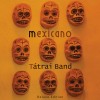 Tátrai Band – Mexicano [Deluxe Edition] (2LP )
