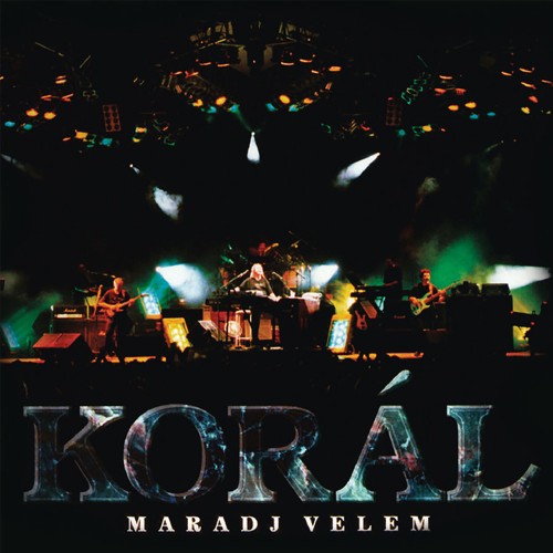 Korál - Maradj velem [Kisstadion - 1997.09.19] (CD)