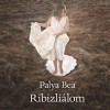 Palya Bea - Ribizliálom (CD)