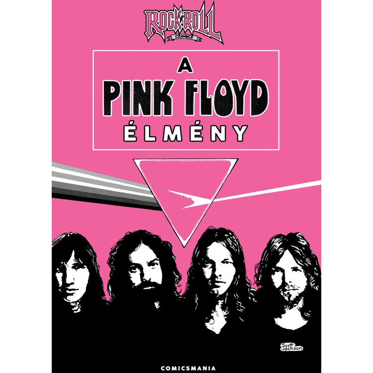  A Pink Floyd élmény [Rock 'N' Roll Comics] (képregény)