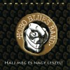Hobo Blues Band - Halj Meg És Nagy Leszel! - Greatest Hits (CD)