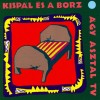 Kispál és a Borz - Ágy asztal tv (LP) Kispál és a Borz - Ágy asztal tv (LP)