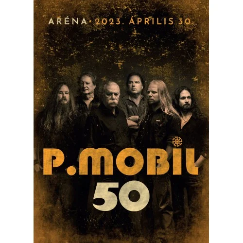 P.Mobil - 50 [Aréna 2023. április 30.] (DVD)