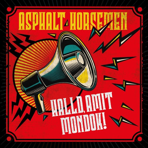 Asphalt Horsemen - Halld, amit mondok! (CD)