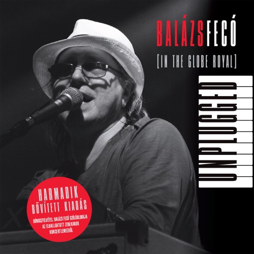 Balázs Fecó - Unplugged [In the Globe Royal] (CD)