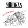 Mohikán - Indiánugrás (CD)
