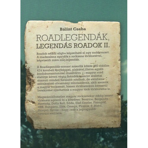 Bálint Csaba - Roadlegendák, legendás roadok II. (könyv)