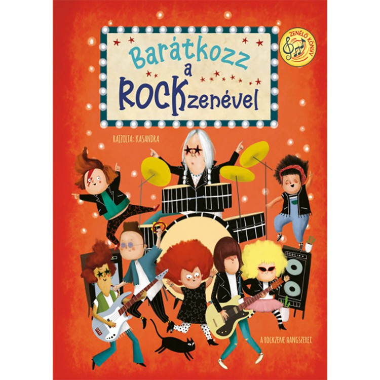 Gyermekkönyv - Barátkozz a rockzenével (könyv)