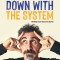 Serj Tankian: Down With The System – Memoár [vagy valami olyasmi] (könyv)