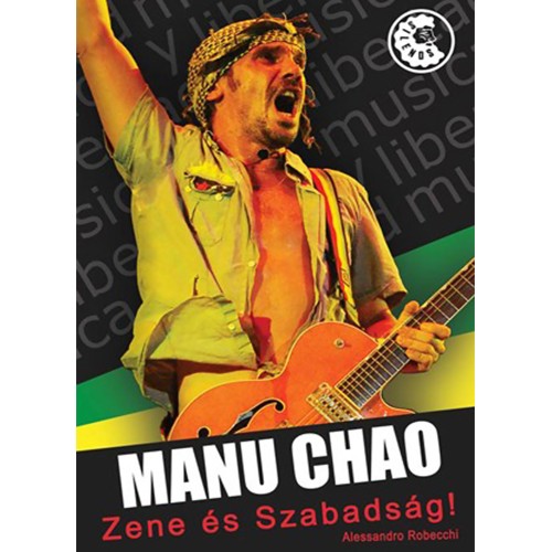 Alessandro Robecchi: Manu Chao – Zene és szabadság (könyv)