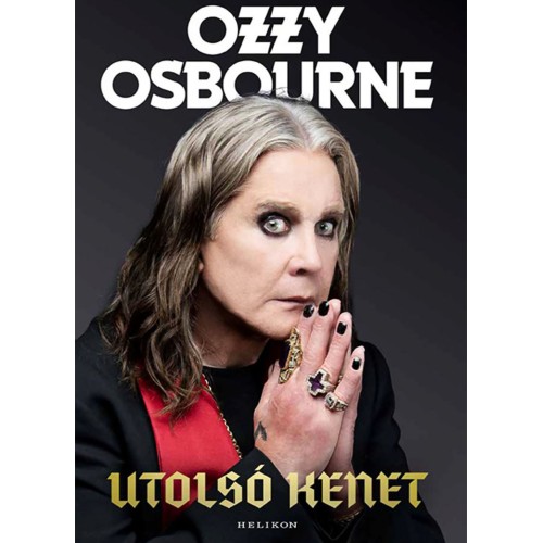 Ozzy Osbourne - Utolsó kenet (Könyv)