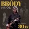 Bródy János - Az első 80 év (LP)