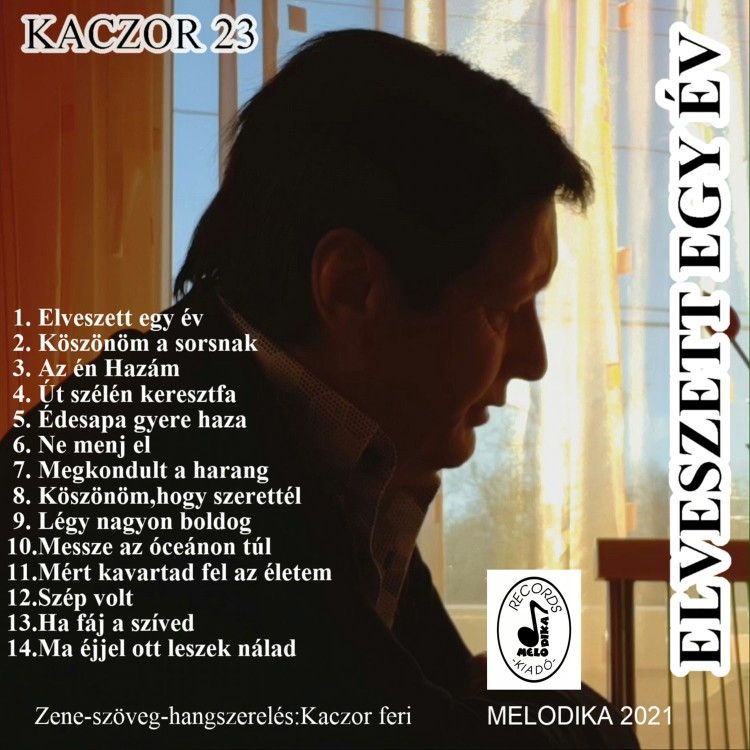 Kaczor Feri: 23. - Elveszett egy év (papírtokos CD)