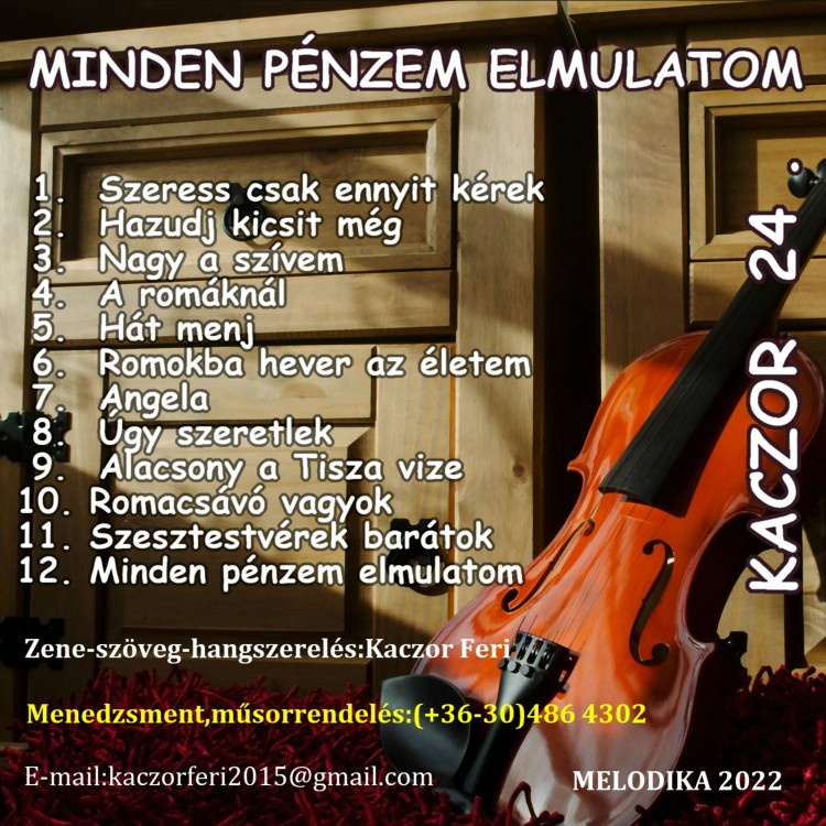 Kaczor Feri: 24. - Minden pénzem elmulatom (papírtokos CD) Kaczor Feri: 24. - Minden pénzem elmulatom (papírtokos CD)