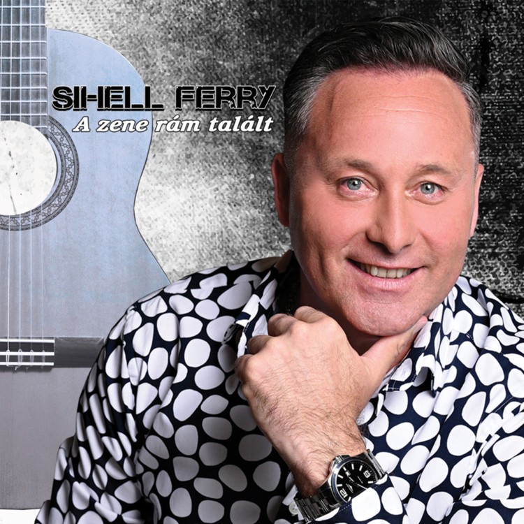 Sihell Ferry - A zene rám talált (CD) Sihell Ferry - A zene rám talált (CD)