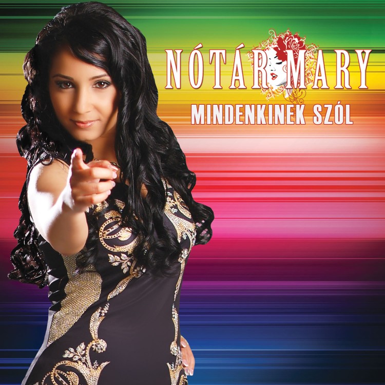 Nótár Mary - Mindenkinek szól (CD)