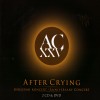 After Crying - AC XXV. - 25 éves jubileumi koncert (2CD + DVD)
