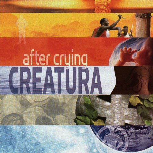 After Crying - Creatura (CD)