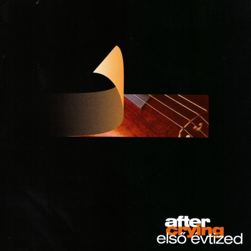 After Crying - Első évtized (2CD)