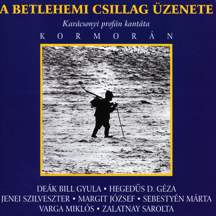 Kormorán - A Betlehemi csillag üzenete (CD)