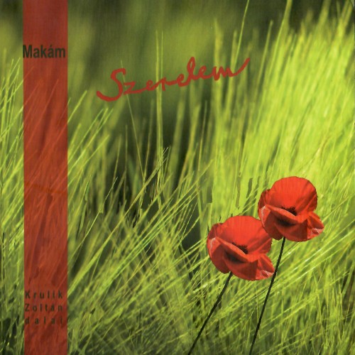 Makám - Szerelem [Krulik Zoltán dalai] (CD)