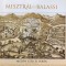 Misztrál, Balassi - Mezőn széllel járók 1554-2004 (CD)