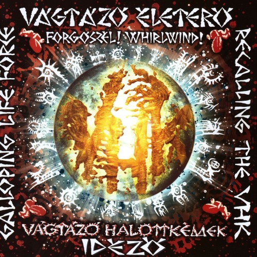 Vágtázó Életerő - Forgószél [VHK idéző] (CD)