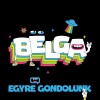 Belga - Egyre gondolunk (CD)