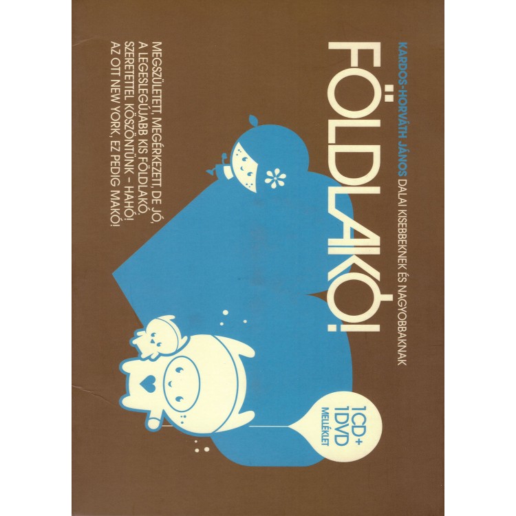 Kardos - Horváth János - Földlakó! (CD+DVD)