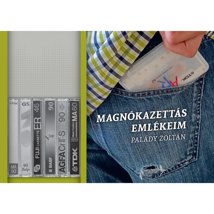 Palády Zoltán - Magnókazettás emlékeim (könyv)