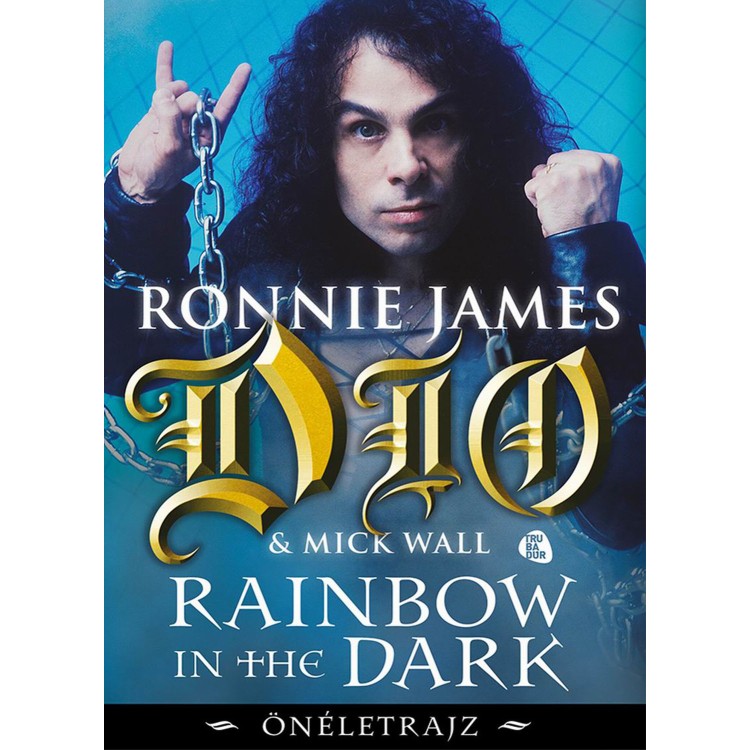 Ronnie James Dio - Rainbow in the Dark (Könyv)
