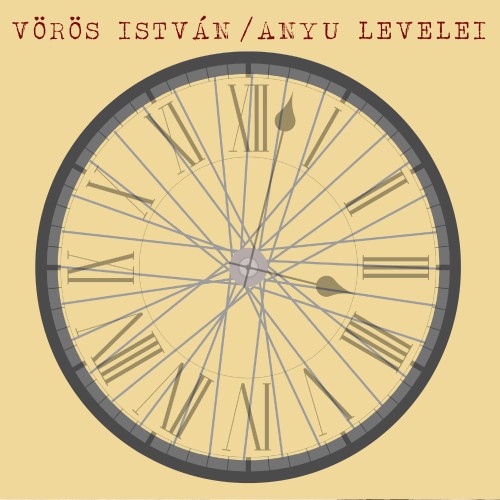 Vörös István - Anyu levelei (CD)