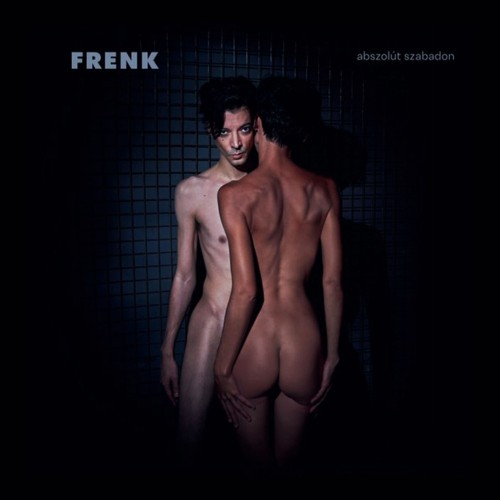Frenk - Abszolút szabadon (LP)