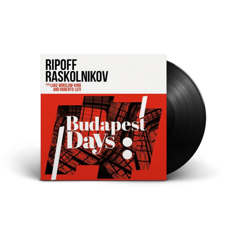 Ripoff Raskolnikov Band feat. Luke Winslow-King & Roberto Luti - Budapest Days (LP)